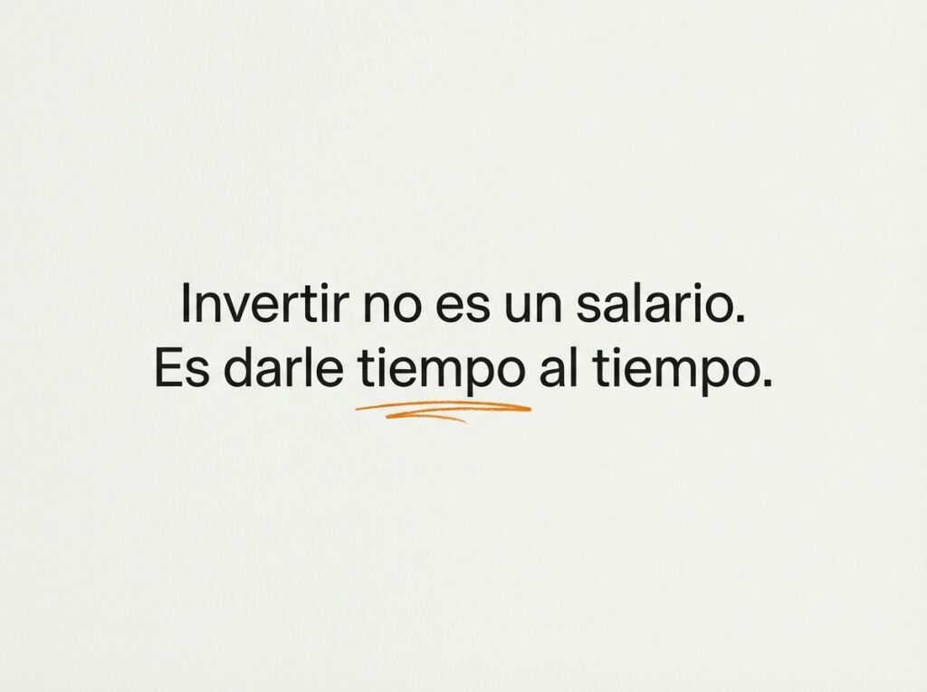 Frase conceptual sobre la inversión a largo plazo y el rol del tiempo